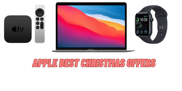 Apple Best Christmas Offers 2023